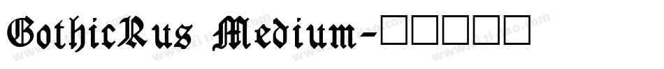 GothicRus Medium字体转换